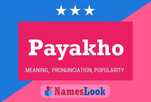 Poster del nome Payakho