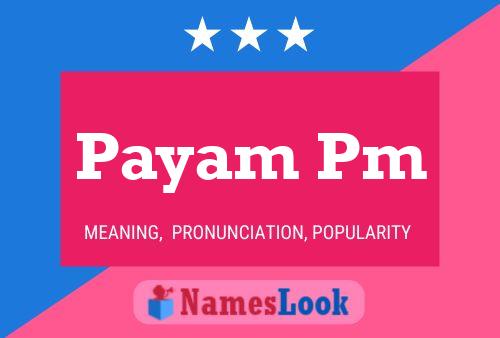 Poster del nome Payam Pm