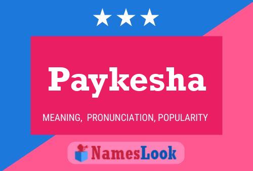 Poster del nome Paykesha