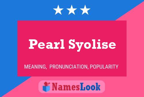 Poster del nome Pearl Syolise