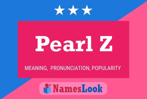 Poster del nome Pearl Z