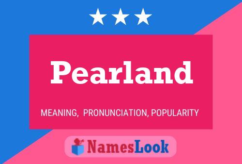 Poster del nome Pearland