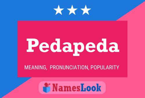 Poster del nome Pedapeda