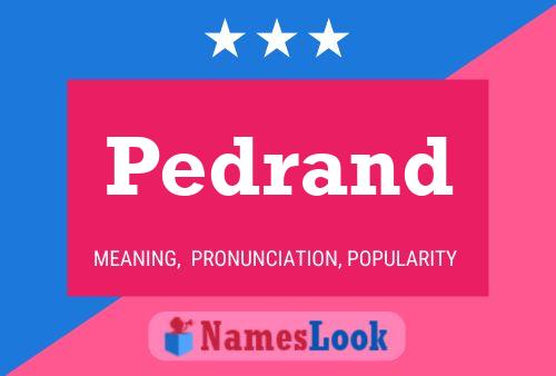 Poster del nome Pedrand