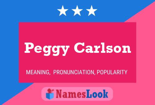 Poster del nome Peggy Carlson