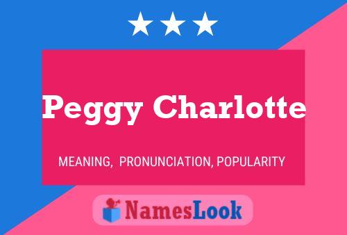 Poster del nome Peggy Charlotte