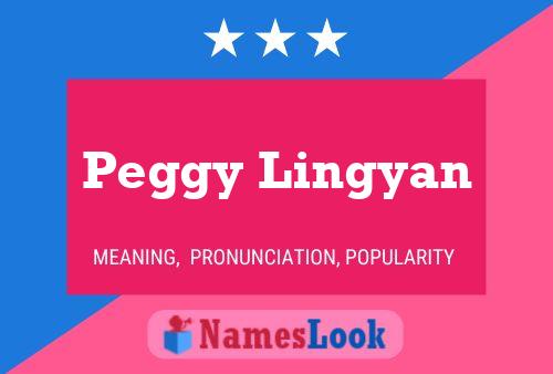 Poster del nome Peggy Lingyan