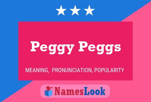 Poster del nome Peggy Peggs