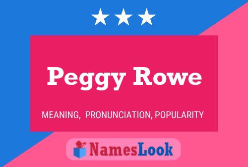 Poster del nome Peggy Rowe