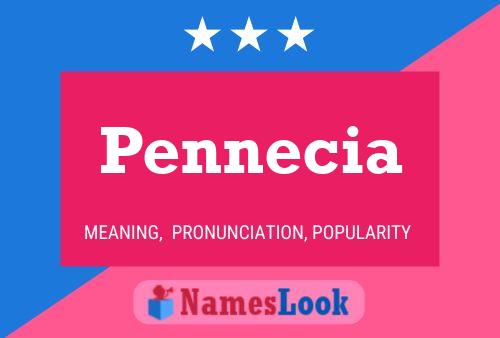 Poster del nome Pennecia