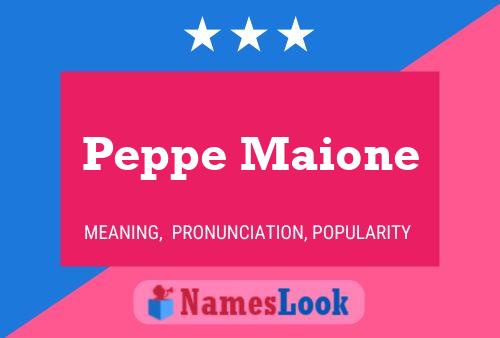 Poster del nome Peppe Maione