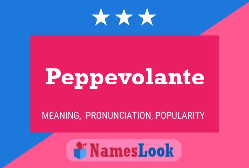 Poster del nome Peppevolante