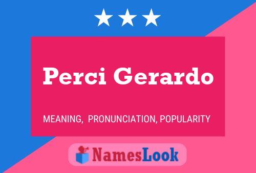 Poster del nome Perci Gerardo