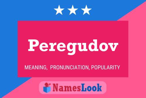 Poster del nome Peregudov