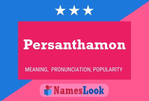 Poster del nome Persanthamon