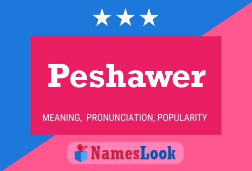 Poster del nome Peshawer