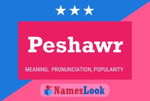 Poster del nome Peshawr