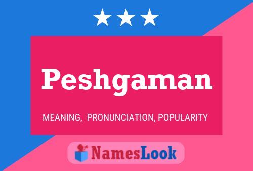 Poster del nome Peshgaman