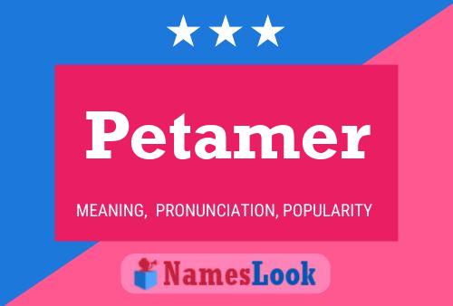 Poster del nome Petamer