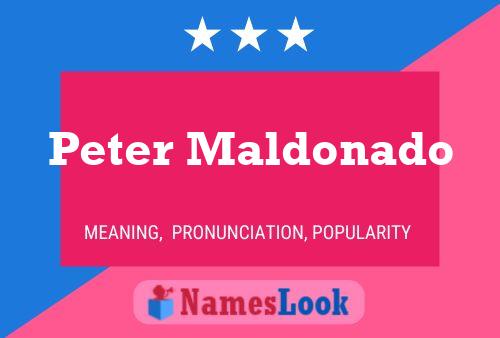 Poster del nome Peter Maldonado