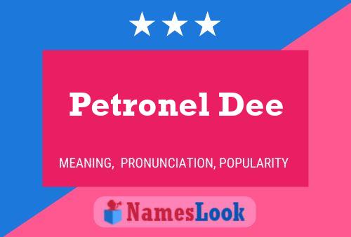 Poster del nome Petronel Dee