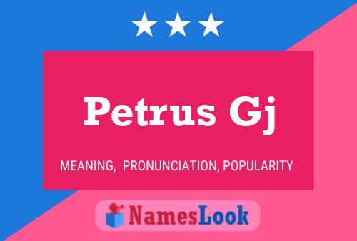 Poster del nome Petrus Gj