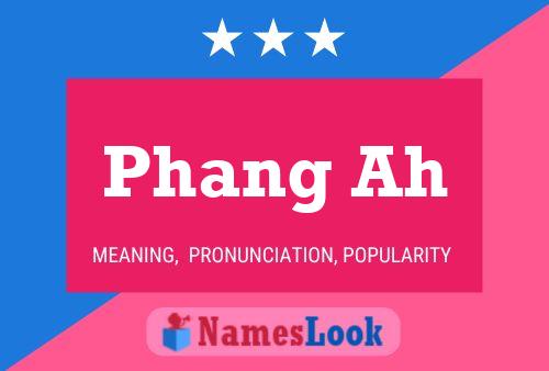 Poster del nome Phang Ah