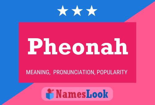 Poster del nome Pheonah