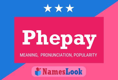 Poster del nome Phepay