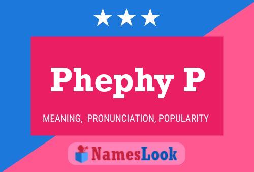 Poster del nome Phephy P