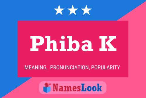 Poster del nome Phiba K