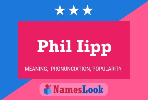 Poster del nome Phil Iipp