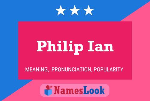 Poster del nome Philip Ian