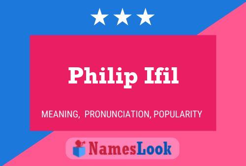 Poster del nome Philip Ifil