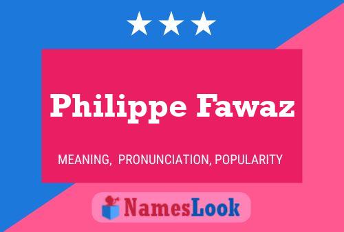 Poster del nome Philippe Fawaz