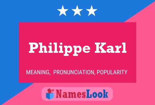 Poster del nome Philippe Karl