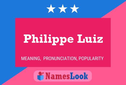 Poster del nome Philippe Luiz