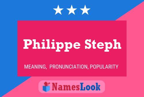 Poster del nome Philippe Steph