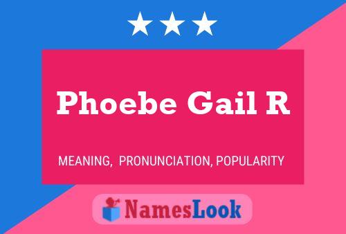 Poster del nome Phoebe Gail R