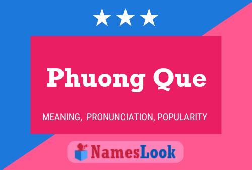 Poster del nome Phuong Que