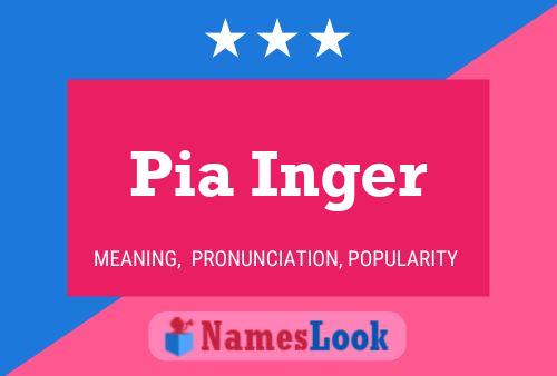 Poster del nome Pia Inger