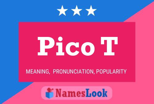 Poster del nome Pico T