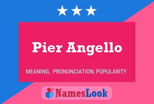 Poster del nome Pier Angello