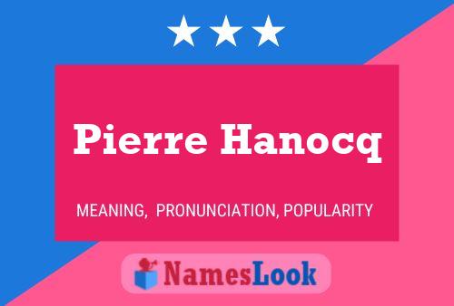 Poster del nome Pierre Hanocq