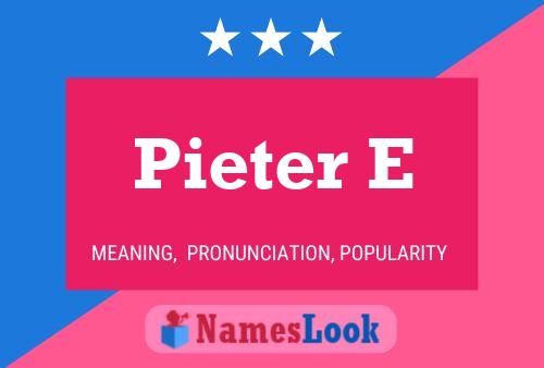 Poster del nome Pieter E