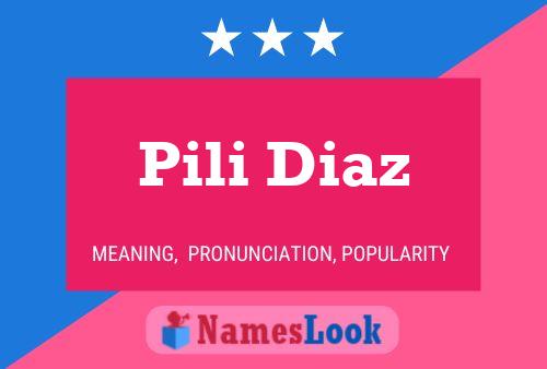 Poster del nome Pili Diaz