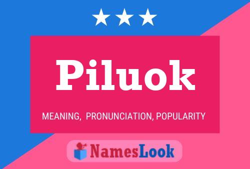 Poster del nome Piluok