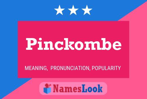 Poster del nome Pinckombe