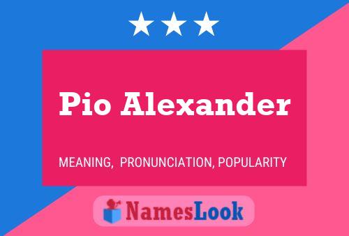 Poster del nome Pio Alexander