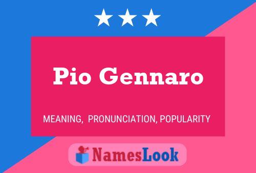 Poster del nome Pio Gennaro